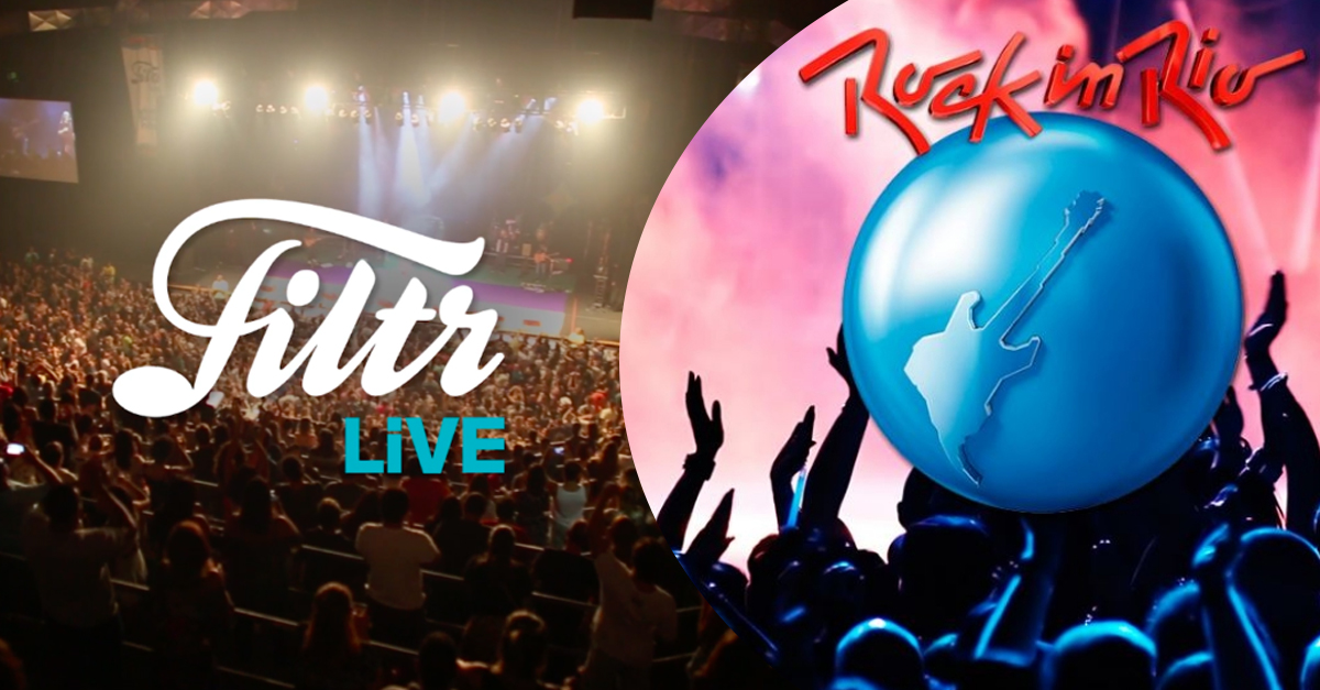 Filtr Live | Levando novos talentos plataforma de entretenimento terá palco no Rock In Rio 2019